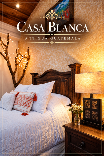 Casa Blanca Antigua Guatemala - Colonial Stay Experience