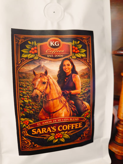 El Amor de mi vida! Sara's Coffee