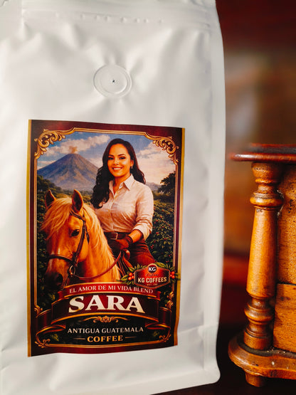 El Amor de mi vida! Sara's Coffee